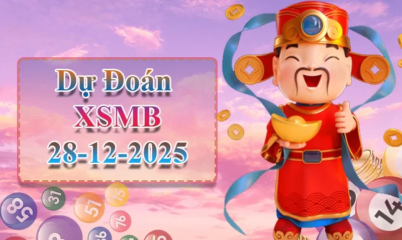XO88 Dự đoán XSMB ngày 28/12 - Dự đoán XSMB hôm nay