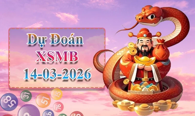 XO88 Dự đoán XSMB ngày 14/03 - Dự đoán XSMB hôm nay