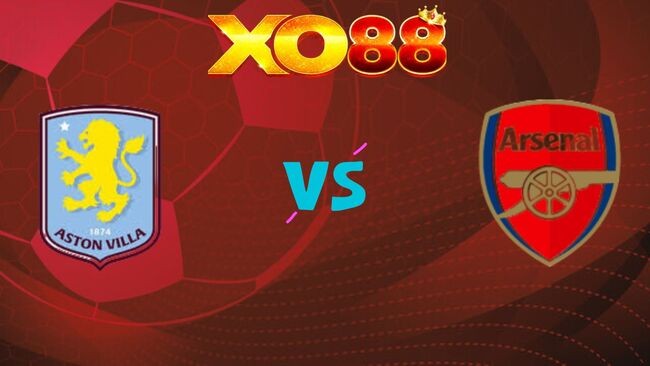 XO88 Nhận định soi kèo Aston Villa vs Arsenal, 19h30 ngày 06/12/2025